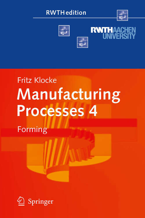 Book cover of Manufacturing Processes 4: Forming (2013) (RWTHedition)