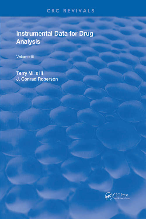 Book cover of Instrumental Data for Drug Analysis, Second Edition: Volume III