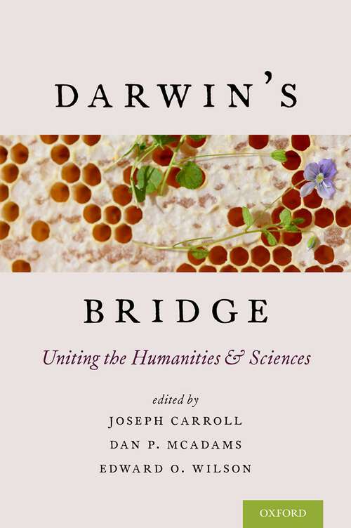 Book cover of Darwin's Bridge: Uniting the Humanities and Sciences