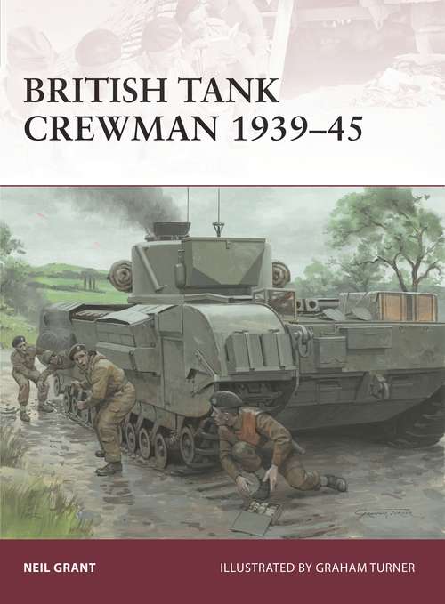 Book cover of British Tank Crewman 1939-45 (Warrior)