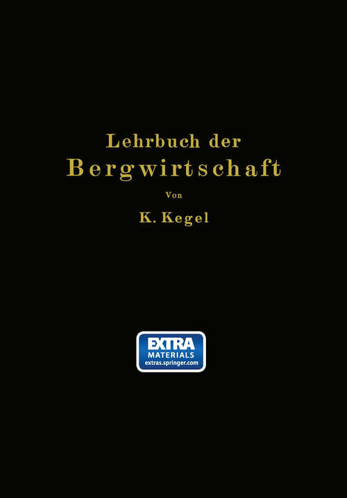 Book cover of Lehrbuch der Bergwirtschaft (1931)