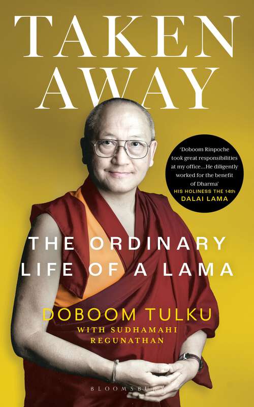 Book cover of Taken Away: The Ordinary Life of a Lama