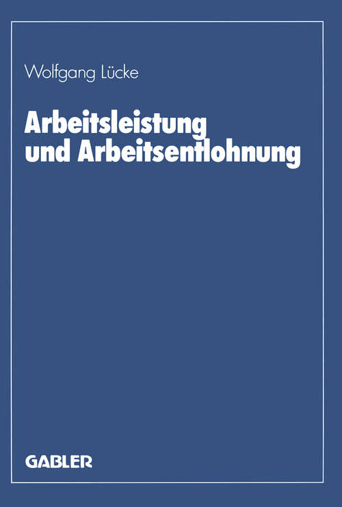 Book cover of Arbeitsleistung und Arbeitsentlohnung (1988)
