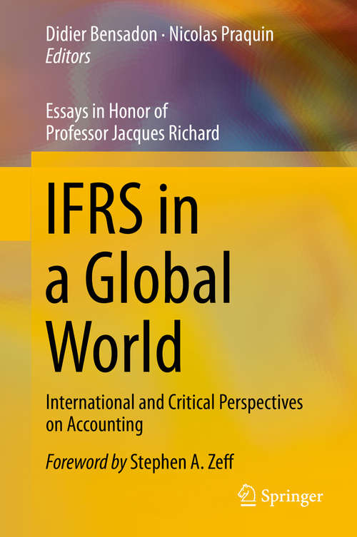 Book cover of IFRS in a Global World: International and Critical Perspectives on Accounting (1st ed. 2016)