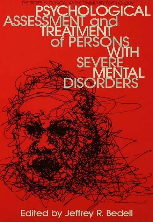 Book cover of Psychological Assessment And Treatment Of Persons With Severe Mental disorders