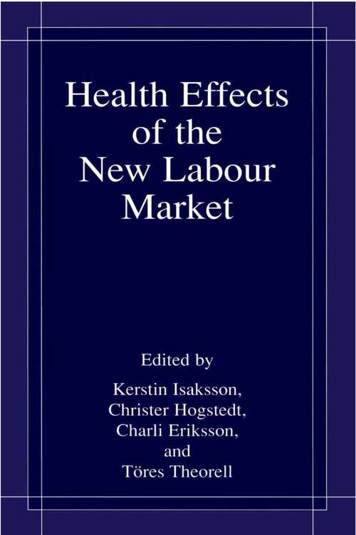 Book cover of Health Effects of the New Labour Market (2002)