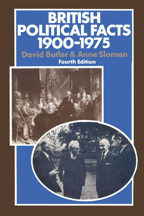 Book cover of British Political Facts (2nd ed. 1975) (Palgrave Historical And Political Facts Ser.)