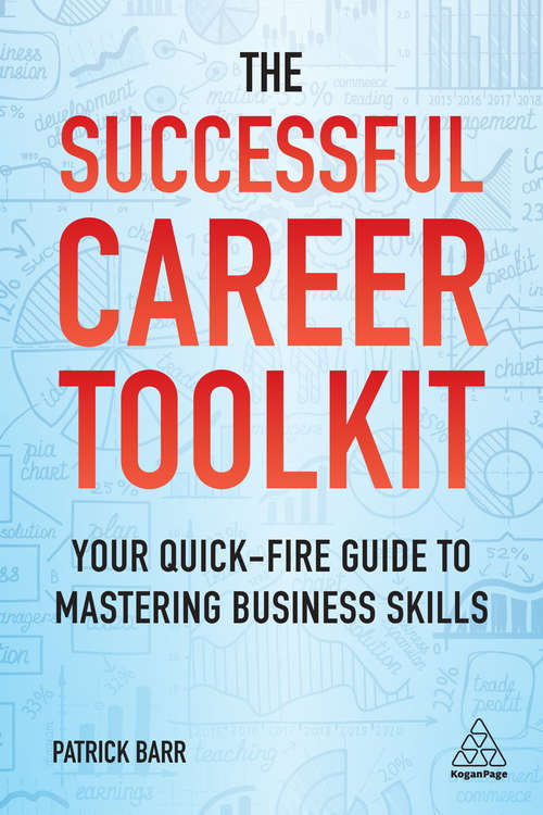 Book cover of The Successful Career Toolkit: Your Quick Fire Guide to Mastering Business Skills