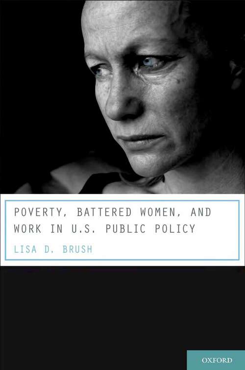 Book cover of Poverty, Battered Women, and Work in U.S. Public Policy (Interpersonal Violence)