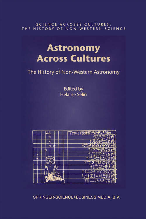 Book cover of Astronomy Across Cultures: The History of Non-Western Astronomy (2000) (Science Across Cultures: The History of Non-Western Science #1)