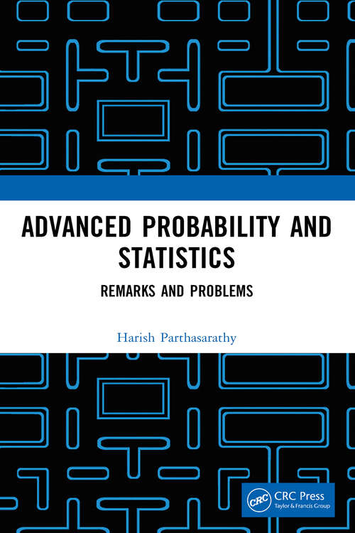 Book cover of Advanced Probability and Statistics: Remarks and Problems