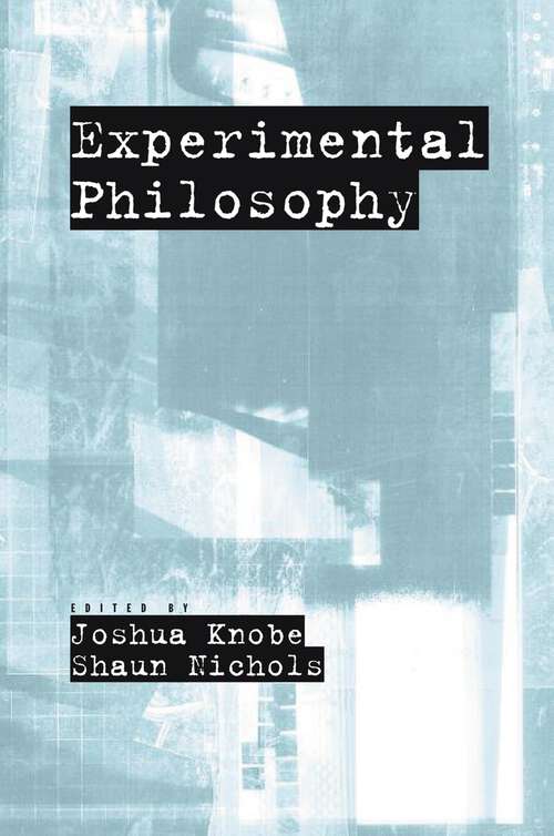 Book cover of Experimental Philosophy: Volume 2 (Oxford Studies In Experimental Philosophy Ser.)