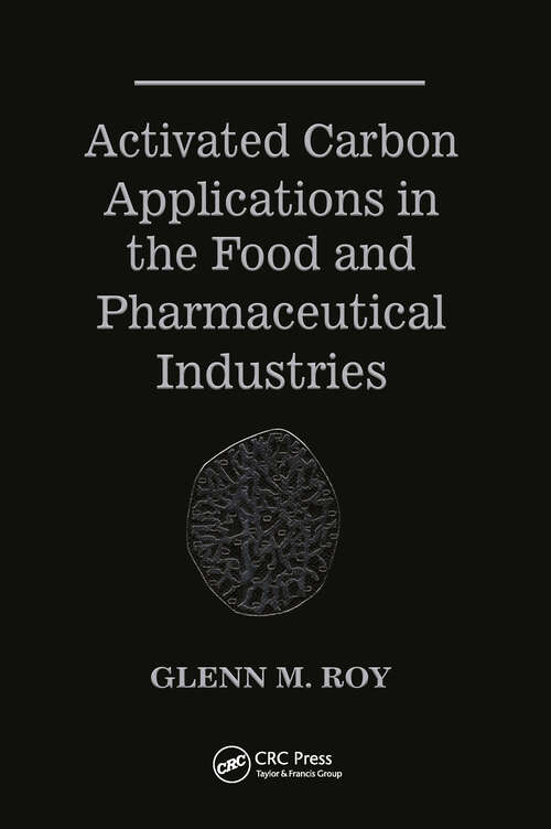 Book cover of Activated Carbon Applications in the Food and Pharmaceutical Industries
