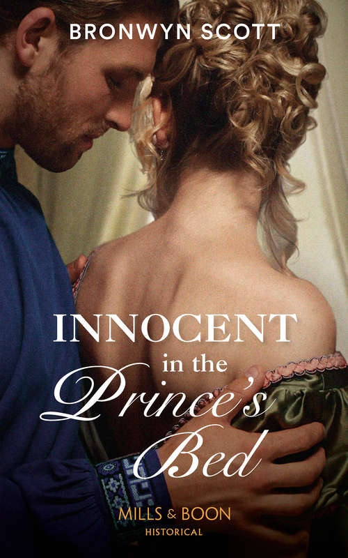 Book cover of Innocent In The Prince's Bed: Innocent In The Prince's Bed The Marquess Tames His Bride A Warriner To Tempt Her (ePub edition) (Russian Royals of Kuban #2)