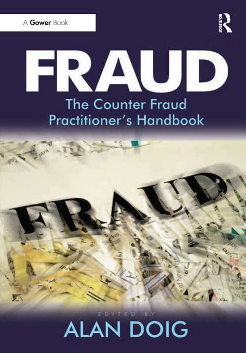 Book cover of Fraud: The Counter Fraud Practitioner's Handbook (Crime And Society Ser.)