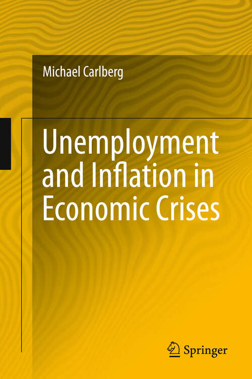 Book cover of Unemployment and Inflation in Economic Crises (2012)
