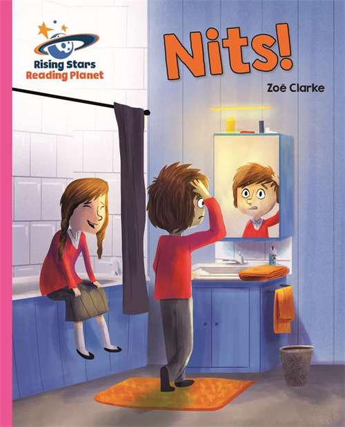 Book cover of Nits! (Rising Stars Reading Planet Ser.)