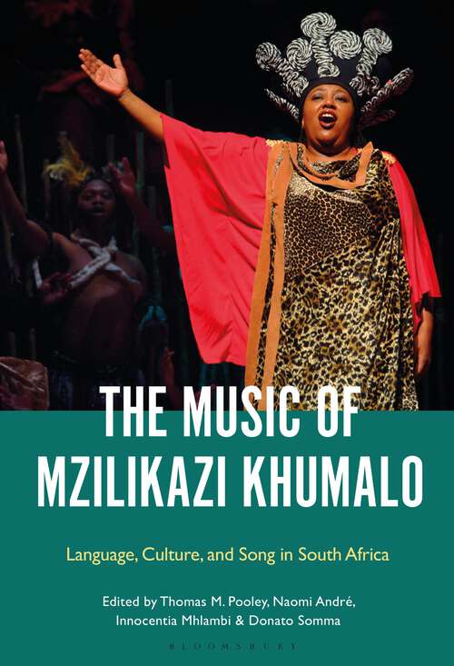 Book cover of The Music of Mzilikazi Khumalo: Language, Culture, and Song in South Africa