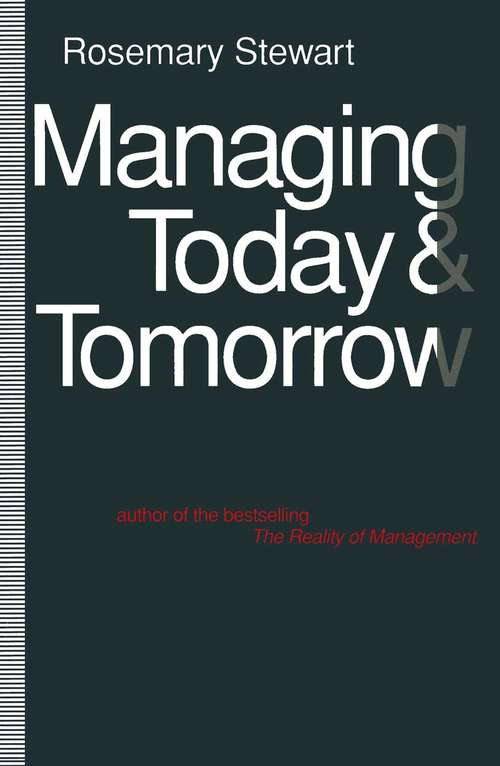 Book cover of Managing Today and Tomorrow (1st ed. 1991)