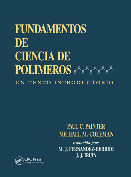 Book cover of Fundamentals de Ciencia de Polimeros: Un Texto Introductorio