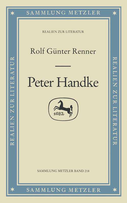 Book cover of Peter Handke (1. Aufl. 1985) (Sammlung Metzler)