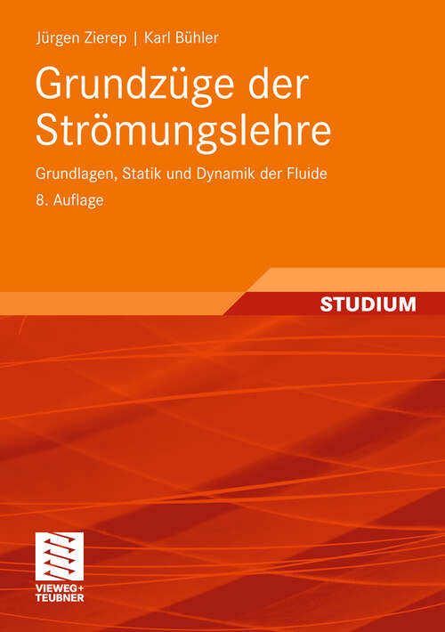 Book cover of Grundzüge der Strömungslehre: Grundlagen, Statik und Dynamik der Fluide (8. Aufl. 2010)