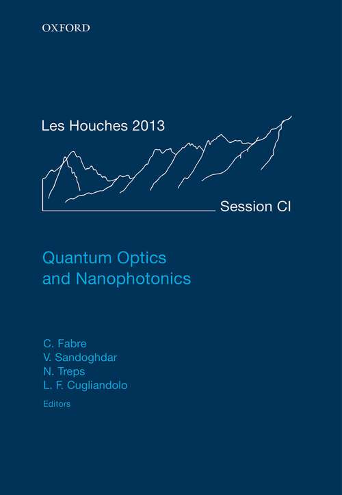 Book cover of Quantum Optics and Nanophotonics (Lecture Notes of the Les Houches Summer School #101)