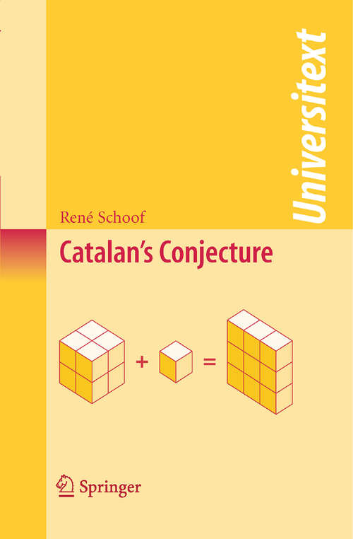 Book cover of Catalan's Conjecture (2009) (Universitext)