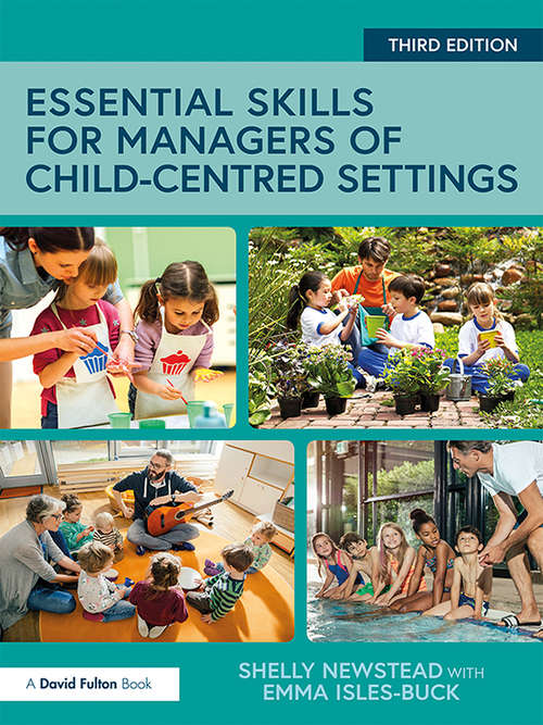 Book cover of Essential Skills for Managers of Child-Centred Settings (3)