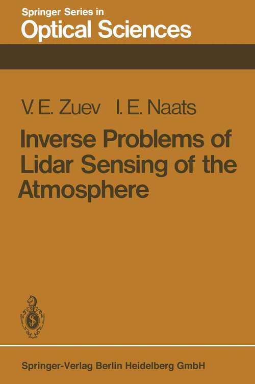 Book cover of Inverse Problems of Lidar Sensing of the Atmosphere (1983) (Springer Series in Optical Sciences #29)