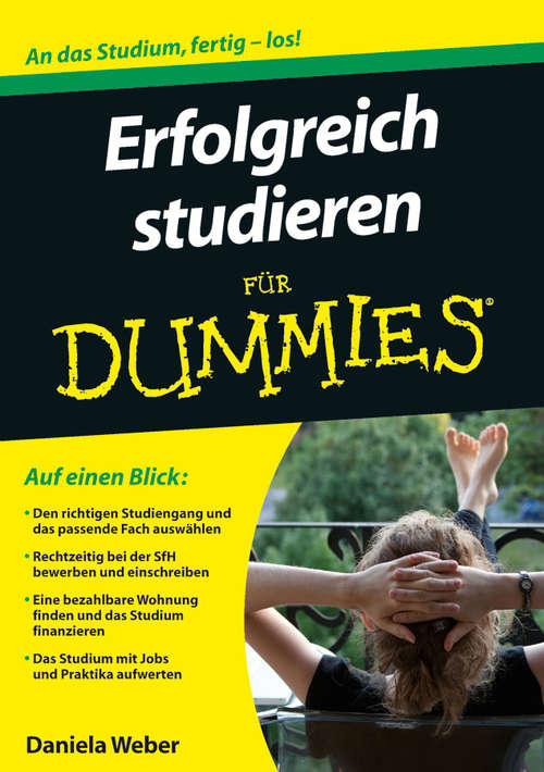 Book cover of Erfolgreich studieren fur Dummies (Für Dummies)