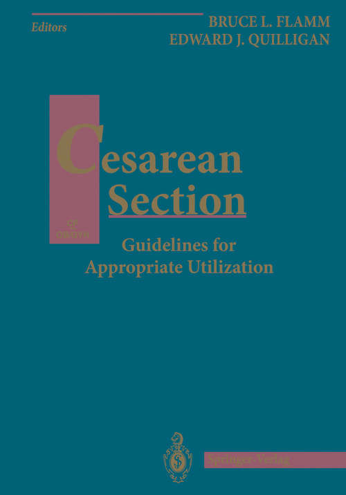 Book cover of Cesarean Section: Guidelines for Appropriate Utilization (1995) (Clinical Perspectives in Obstetrics and Gynecology)