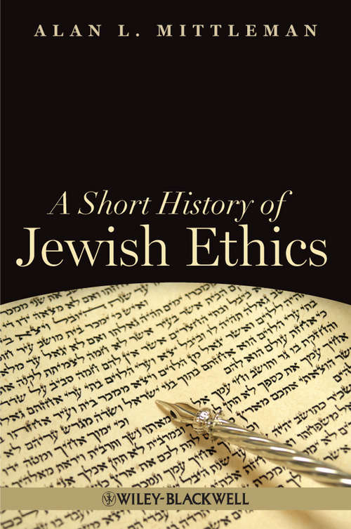 Book cover of A Short History of Jewish Ethics: Conduct and Character in the Context of Covenant