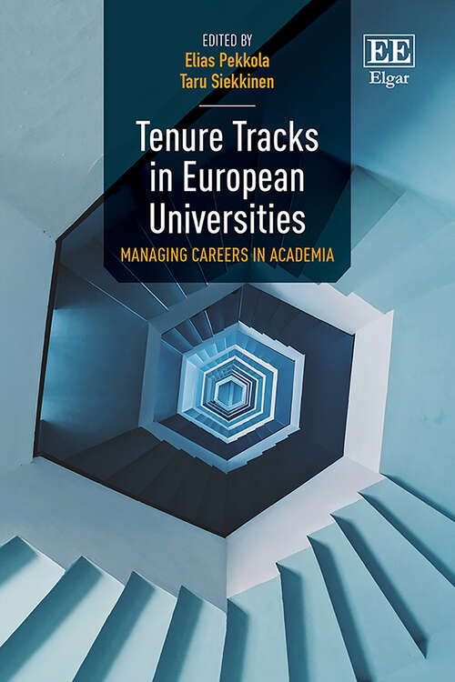 Book cover of Tenure Tracks in European Universities: Managing Careers in Academia