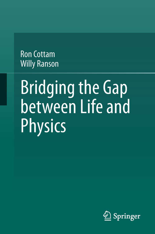 Book cover of Bridging the Gap between Life and Physics