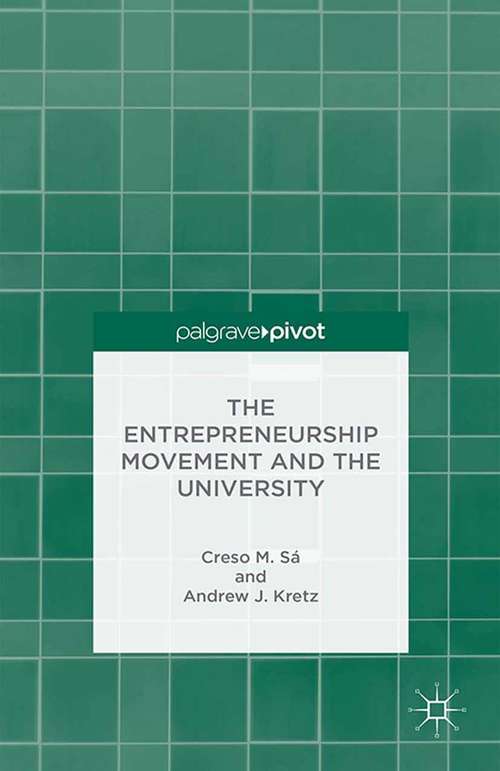 Book cover of The Entrepreneurship Movement and the University (2015)