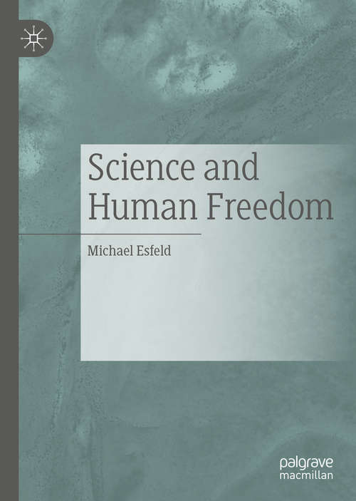 Book cover of Science and Human Freedom (1st ed. 2020)