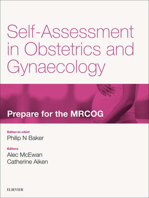 Book cover of MRCOG Part 2: Self-assessment in Obstetrics and Gynaecology: Prepare for the MRCOG