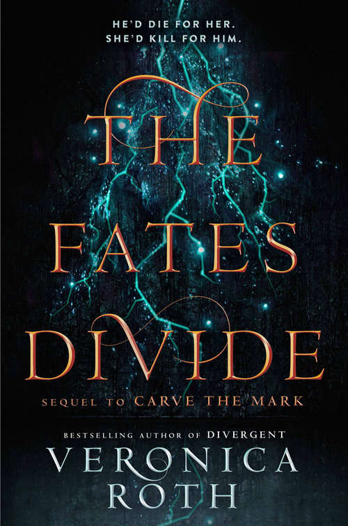 Book cover of The Fates Divide: Carve The Mark And The Fates Divide (ePub edition) (Carve the Mark #2)