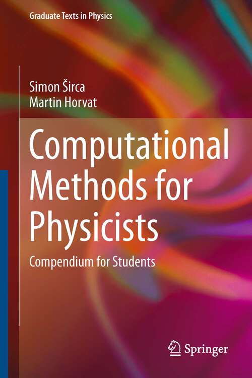 Book cover of Computational Methods for Physicists: Compendium for Students (2013) (Graduate Texts in Physics)