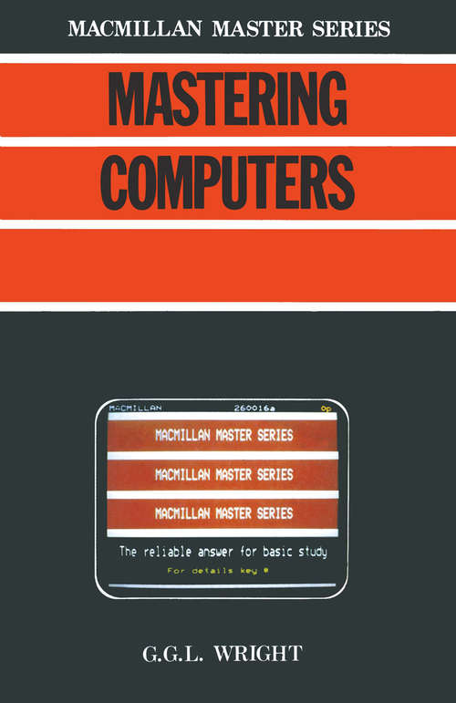 Book cover of Mastering Computers (1st ed. 1982)