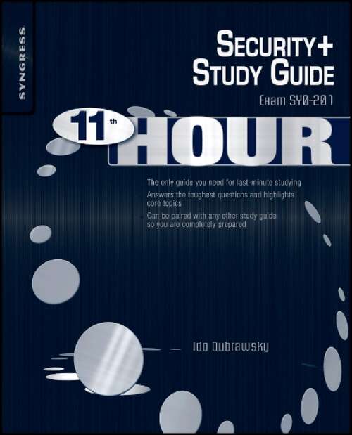 Book cover of Eleventh Hour Security+: Exam SY0-201 Study Guide