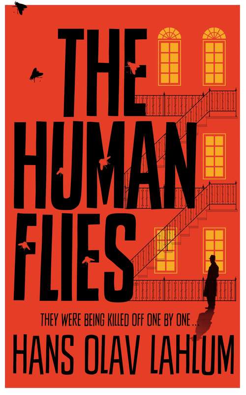 Book cover of The Human Flies (K2 and Patricia series #1)