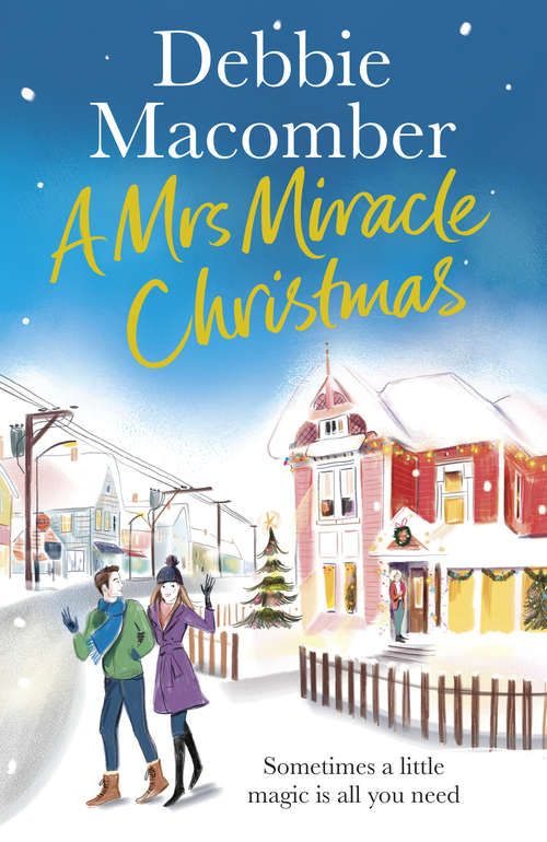 Book cover of A Mrs Miracle Christmas: A Christmas Novel (Christmas)