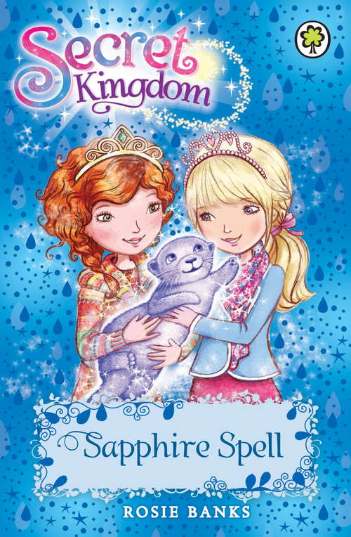 Book cover of Sapphire Spell: Book 24 (Secret Kingdom #24)