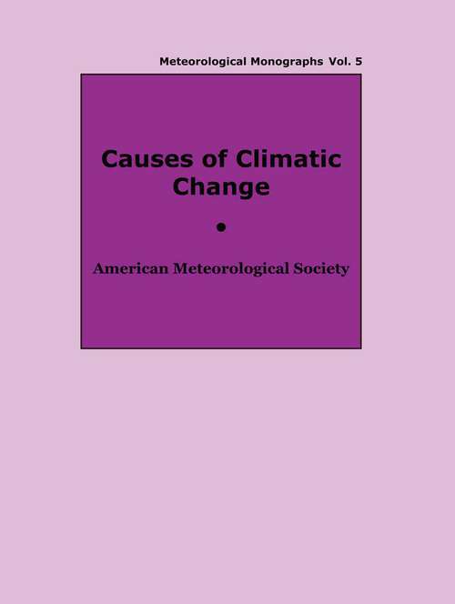 Book cover of Causes of Climatic Change (1st ed. 1968) (Meteorological Monographs #8)