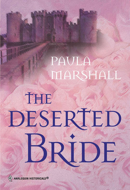 Book cover of The Deserted Bride (ePub First edition) (Mills And Boon Historical Ser.)