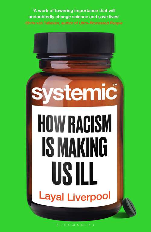 Book cover of Systemic: How Racism Is Making Us Ill