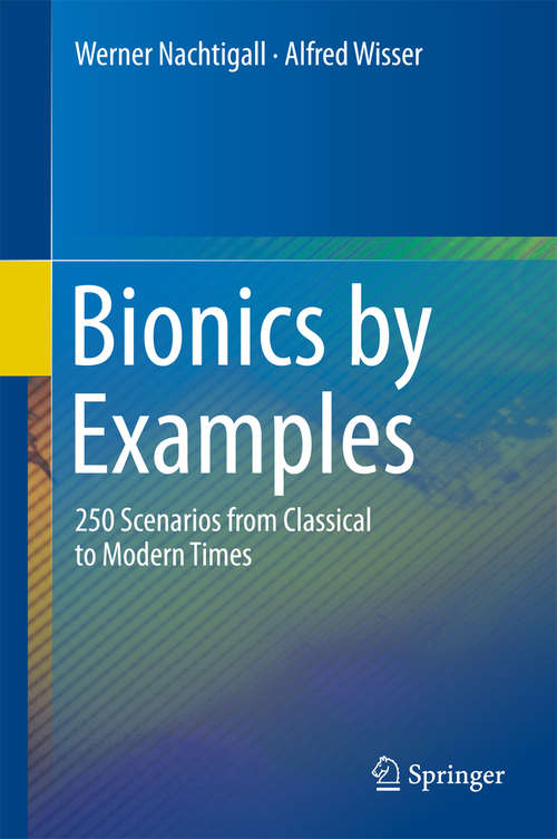 Book cover of Bionics by Examples: 250 Scenarios from Classical to Modern Times (2015)