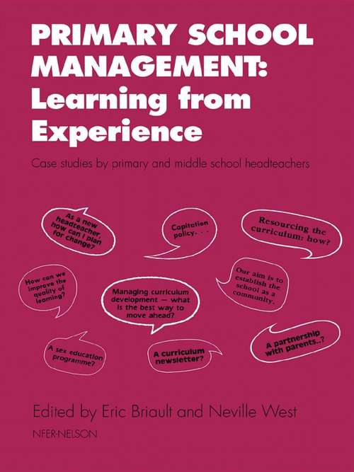 Book cover of Primary School Management: Case Studies by Primary and Middle School Headteachers